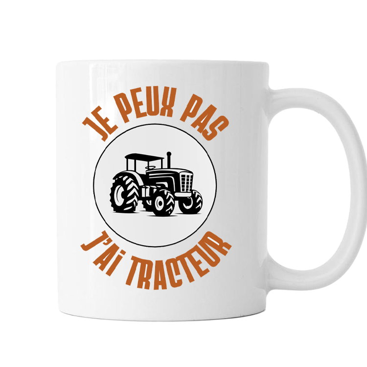 Mug Je peux pas j'ai tracteur