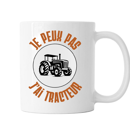 Mug Je peux pas j'ai tracteur