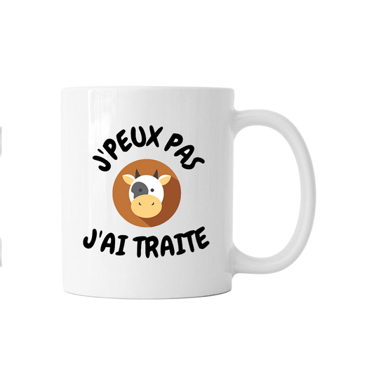 Mug "J'peux pas j'ai traite"