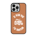 Coque Je peux pas j'ai tracteur