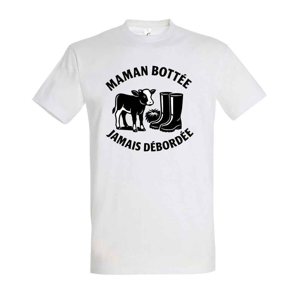 T-shirt " Maman Botée, Jamais débordée "