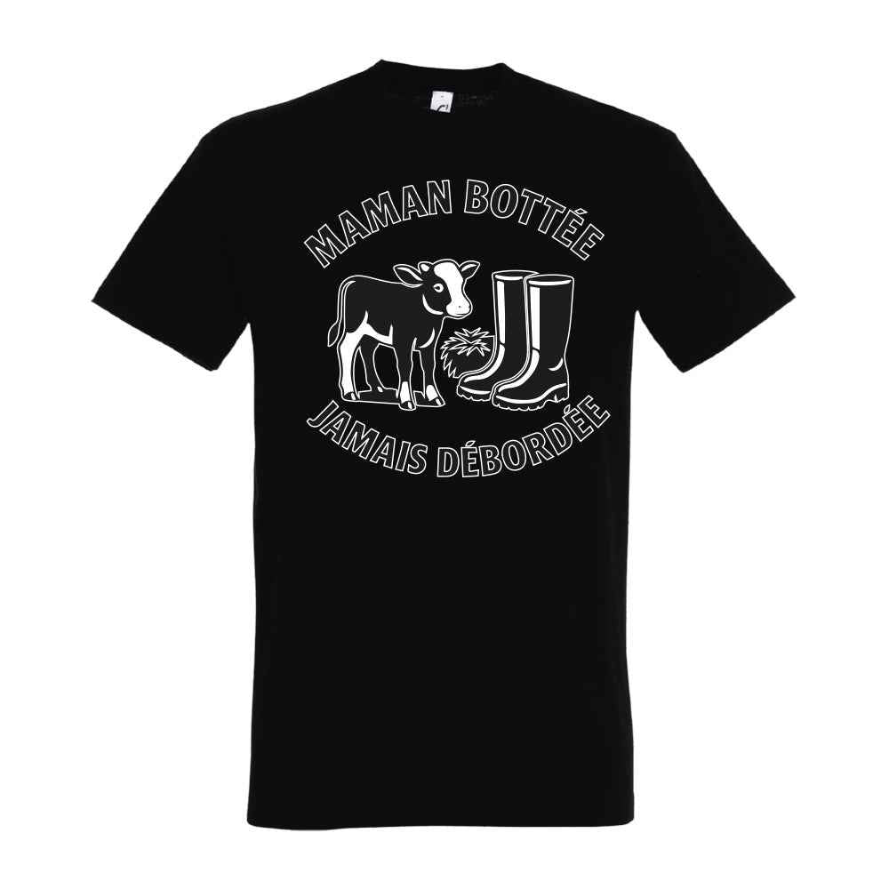 T-shirt " Maman Botée, Jamais débordée "