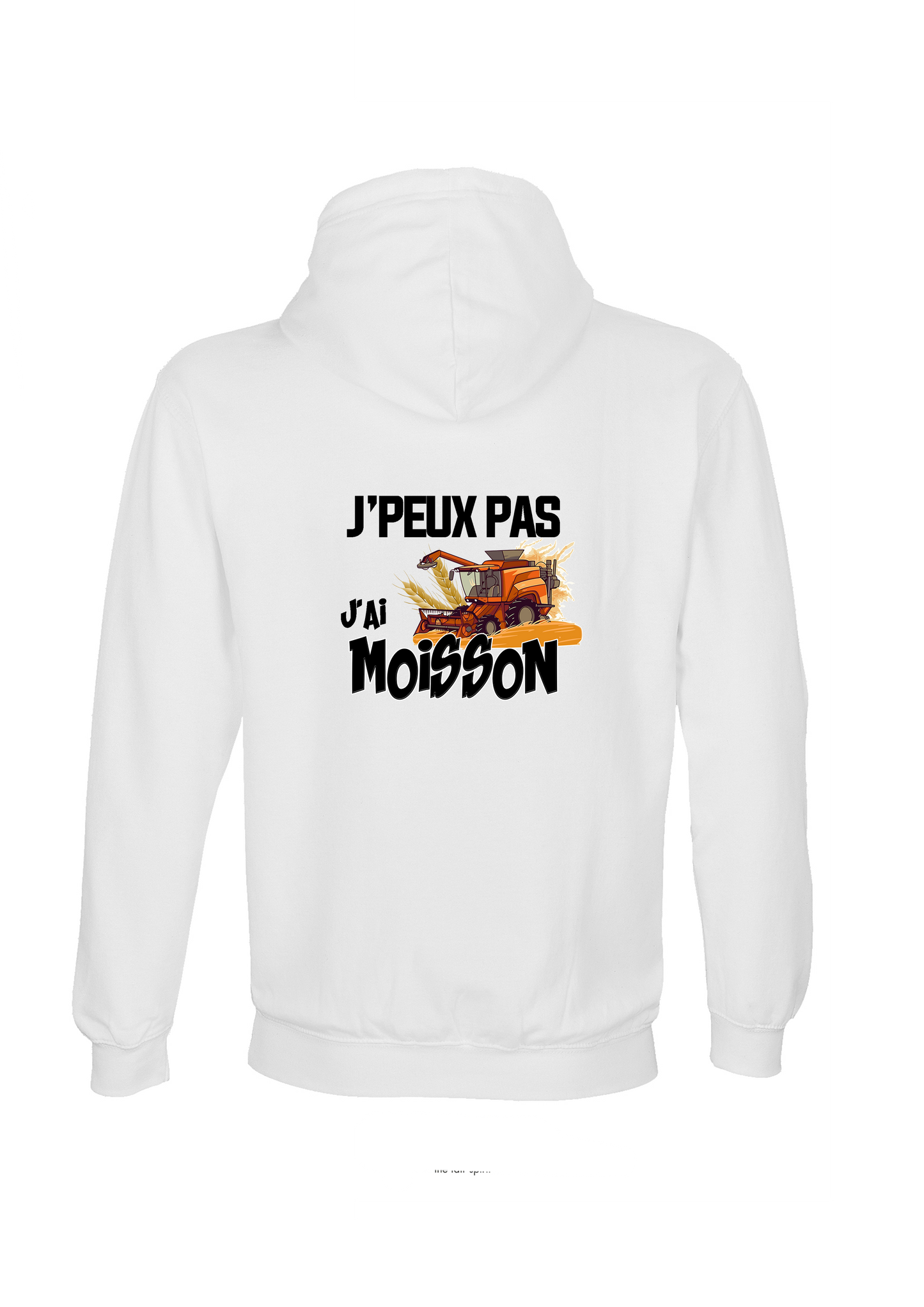 Sweat "J'peux pas j'ai moisson"