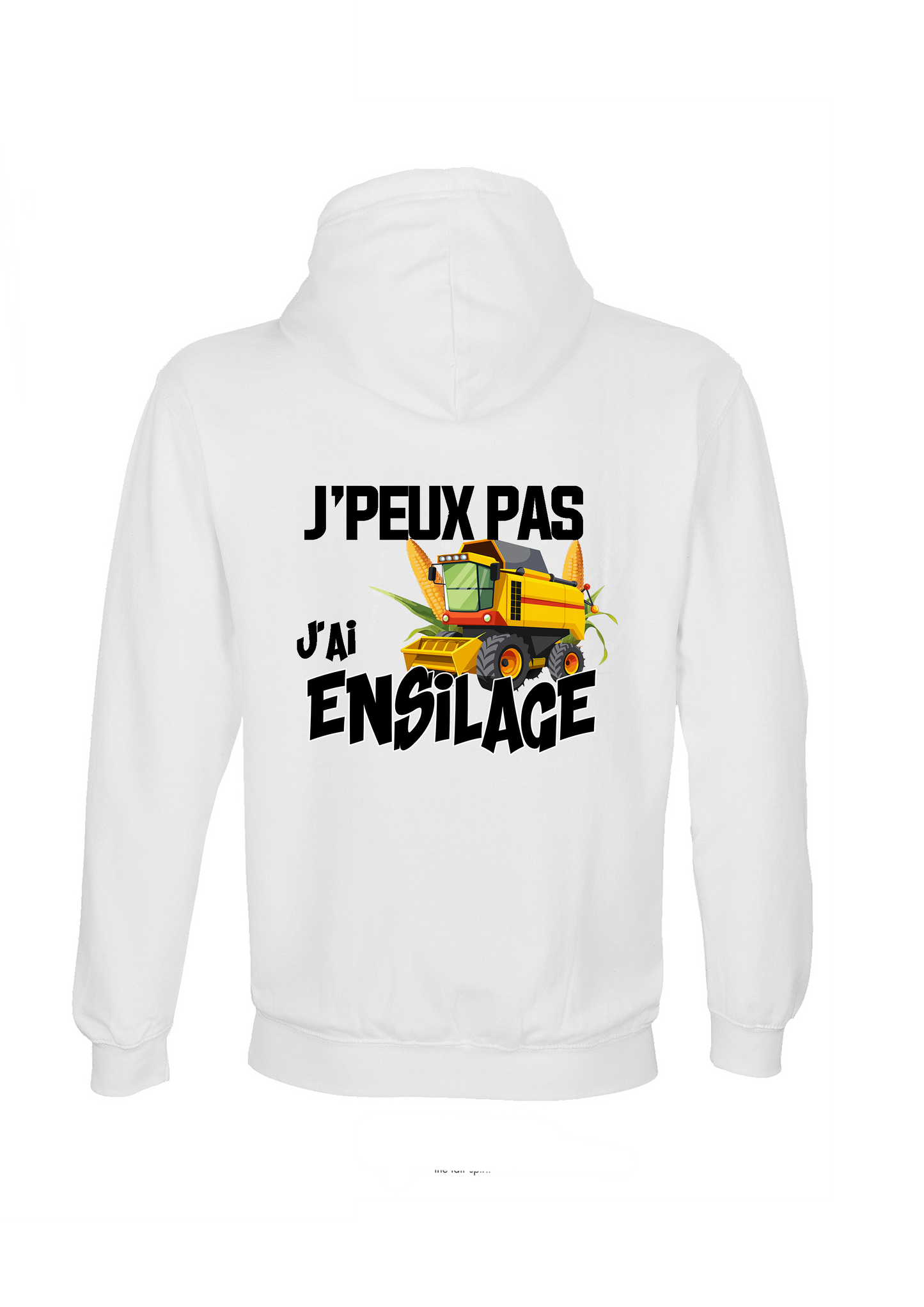 Sweat "J'peux pas j'ai ensilage"