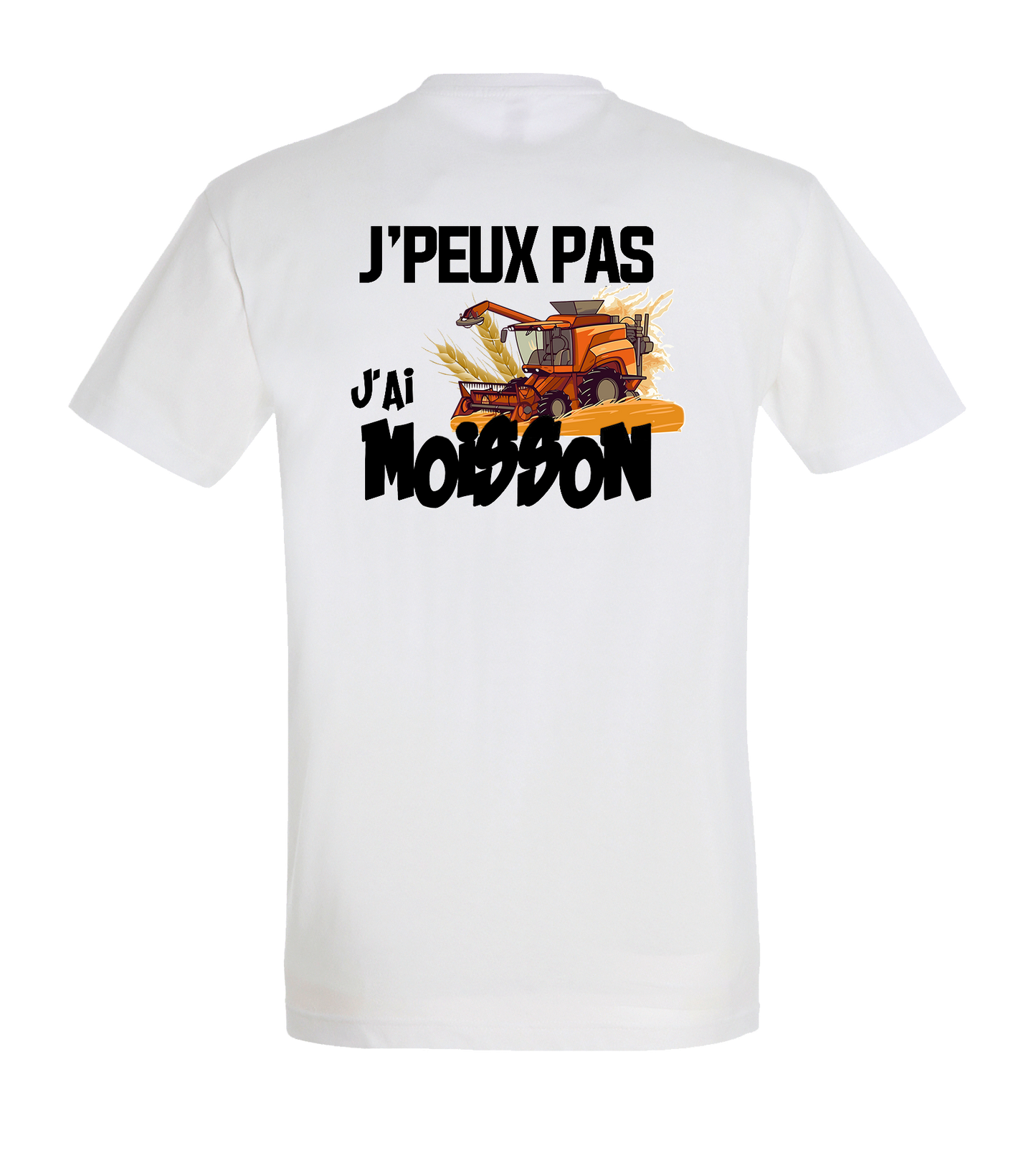 T-shirt "J'peux pas j'ai moisson"