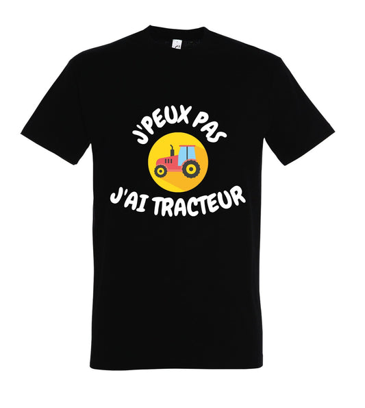 T-shirt I can't I have a tractor